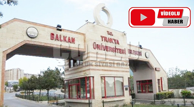 Trakya Üniversitesi'nde skandal