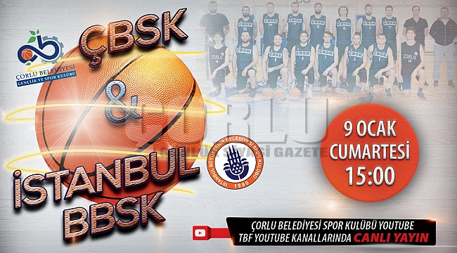 Basketbolda heyecan sürüyor: Çorlu Belediyesi, İstanbul BBSK mücadelesi başladı