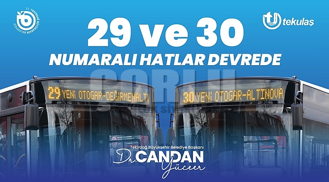 Hatlar 29 ve 30 NOLU HATLAR HİZMETE GİRİYOR - Yerel - Çorlu Gazetesi